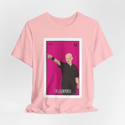 El Referi T-Shirt