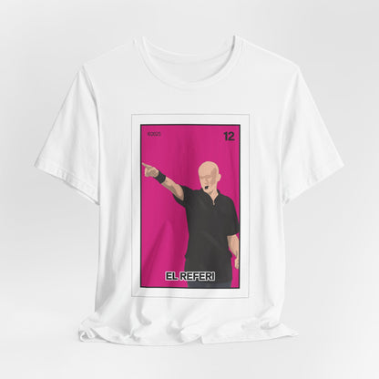 El Referi T-Shirt