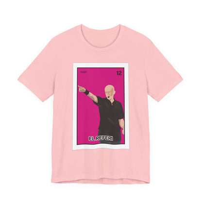 El Referi T-Shirt